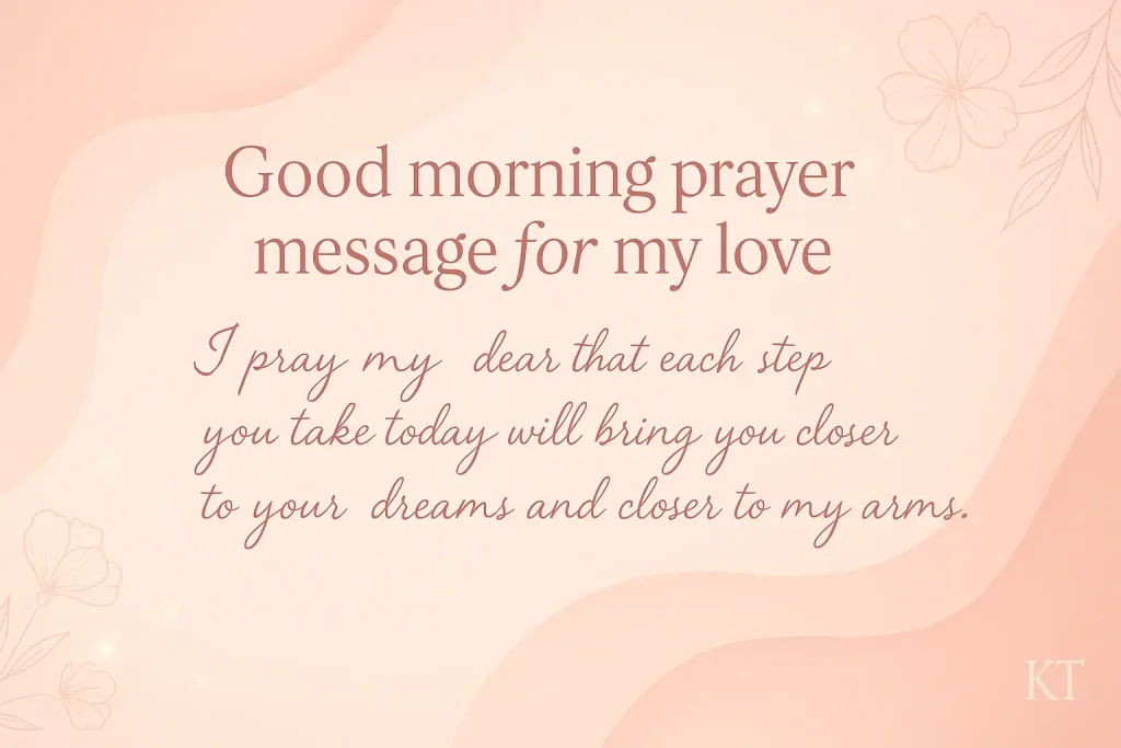 Good morning prayer message for my love written in elegant calligraphy with morning light