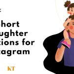 Short Daughter Captions for Instagram